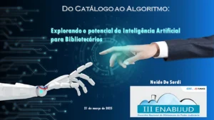 Do Catálogo ao Algoritmo: A diretora da InnovaGestão apresenta o potencial da IA para bibliotecários no Enabijud